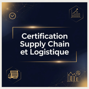 Certification Supply Chain et Logistique