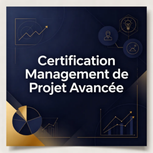 Certification Management de Projet Avancée