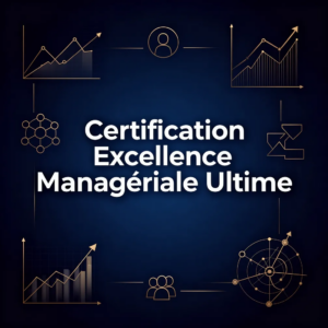 Certification Excellence Managériale Ultime