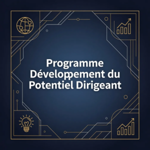 Programme Développement du Potentiel Dirigeant