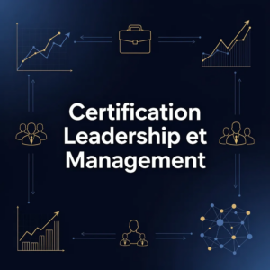 Certification Leadership et Management