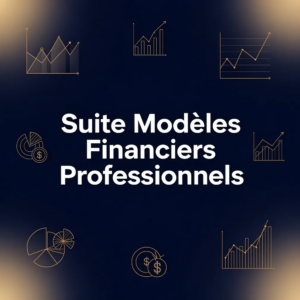 Suite Modèles Financiers Professionnels