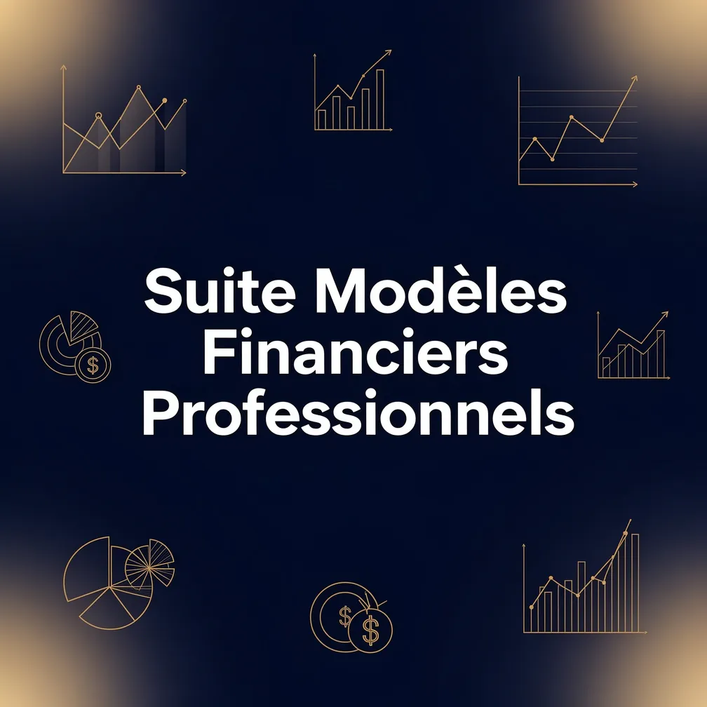 Suite Modèles Financiers Professionnels